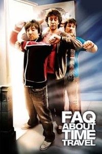 Download FAQ About Time Travel (2009) Hindi Dubbed (ORG) [Dual Audio] WEB-DL 480p [265MB] || 720p [770MB] || 1080p [1.7GB]