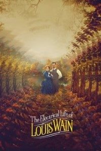 Download The Electrical Life of Louis Wain (2021) {English With Subtitles} Web-DL 480p [300MB] || 720p [900MB] || 1080p [2.14GB]
