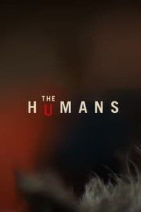 Download The Humans (2021) {English With Subtitles} 480p [300MB] || 720p [800MB] || 1080p [1.4GB]