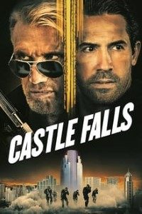 Download Castle Falls (2021) {English With Subtitles} Web-DL 480p [300MB] || 720p [800MB] || 1080p [1.4GB]