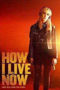 Download How I Live Now (2013) {English With Subtitles} BluRay 480p [400MB] || 720p [850MB]