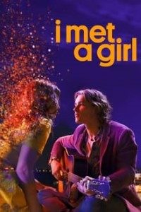 Download I Met a Girl (2020) {English With Subtitles} 480p [450MB] || 720p [1GB]