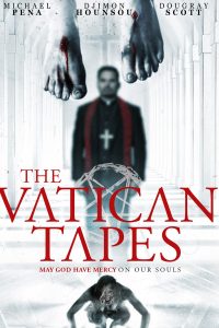 Download The Vatican Tapes (2015) Dual Audio (Hindi-English) 480p [350MB] || 720p [800MB]