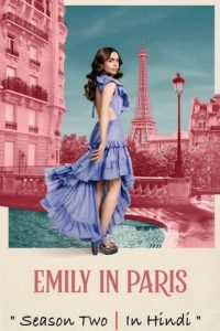 Download Emily in Paris (Season 1-3) Dual Audio (Hindi-English) Web-Dl 720p [200MB]