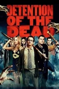 Download Detention of the Dead (2012) {English With Subtitles} 480p [250MB] || 720p [700MB] || 1080p [1.23GB]