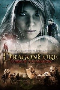 Download Dragon Lore – Curse of the Shadow (2013) BLURAY Dual Audio Hindi 480p [360MB] || 720p [1.1GB]