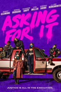 Download Asking for It (2021) WEB-DL Hindi (UnOfficial) + English (ORG) 480p [400MB] || 720p [900MB]￼