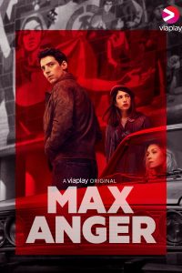 Download Max Anger – With One Eye Open  (Season 1) Hindi Dubbed  || WEB-DL 720p [300MB]￼