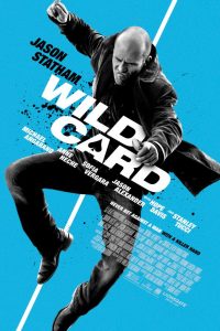 Download Wild Card (2015) Dual Audio (Hindi-English) 480p [300MB] || 720p [850MB] || 1080p [2GB]￼