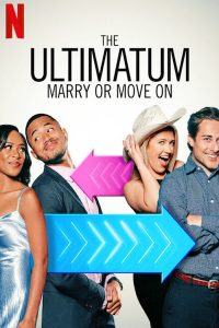 Download Netflix The Ultimatum: Marry or Move On (Season 1) Dual Audio {Hindi-English}  || WEB-DL 720p [350MB]