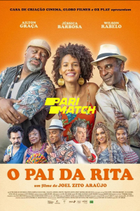 Download O Pai da Rita (2021) [CAMRip] (Hindi-English) || 720p [900MB]