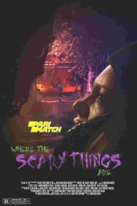 Download  Where the Scary Things Are (2022) Bengali Dubbed WEBRip|| 720p [800MB]