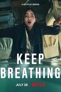 Download Keep Breathing (Season 1) Dual Audio {Hindi-English} || 720p [250MB]