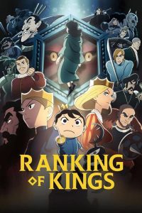 Download Ranking of Kings (Season 1) { Episode 13 Added ]  [Anime Series] Dual Audio {Hindi-Japanese } 720p HEVC [150MB]