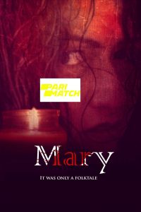 Download Mary (2021) [HQ Fan Dub] (Hindi-English) || 720p [989MB]