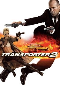 Download Transporter 2 (2005) Dual Audio {Hindi-English} 480p [300MB] || 720p [1GB]