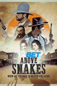 Download Above Snakes (2022) {Telugu Dubbed} WEBRip || 720p [800MB]