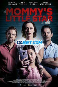 Download Mommy’s Little Star (2022) {Bengali DUBBED} WEBRip|| 720p [800MB]