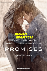 Download Promises (2021) [HQ Fan Dub] (Hindi-English) || 720p [1GB]