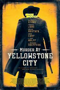 Download Murder at Yellowstone City (2022) {Hindi DUBBED} WEBRip|| 720p [800MB]