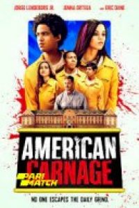 Download American Carnage (2022) {Tamil DUBBED} WEBRip|| 720p [800MB]