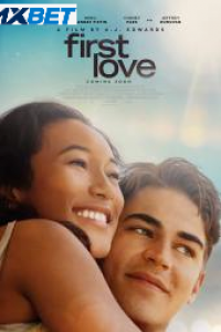 Download First Love (2022) {Hindi DUBBED} WEBRip|| 720p [800MB]