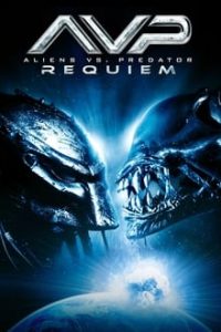 Download Aliens vs. Predator: Requiem (2007) Dual Audio {Hindi-English} 480p [350MB] || 720p [1.5GB]