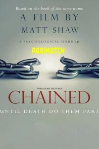 Download Chained (2022) {Tamil DUBBED} WEBRip|| 720p [800MB]