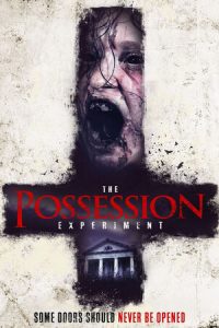 Download The Possession Experiment (2016)  Dual Audio (Hindi-English) Msubs Bluray 480p [400MB] || 720p [1GB]