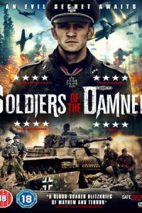 Download Soldiers of the Damned (2015) Dual Audio (Hindi-English) 480p [300MB] || 720p [800MB]