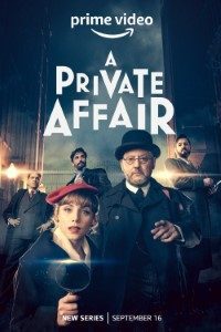 Download A Private Affair (Season 1) Multi Audio {Hindi-English-Spanish} With Esubs WeB-DL 720p 10Bit [270MB]