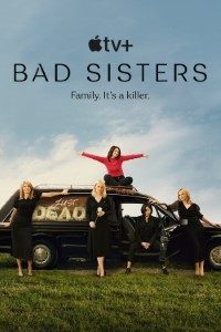 Download Appletv+ Bad Sisters (Season 1) [S01E07 Added] {English With Subtitles} WeB-HD 720p [300MB]