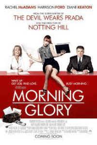 Download Morning Glory (2010) Dual Audio (Hindi-English) 480p [350MB] || 720p [1GB] || 1080p [2.3GB]