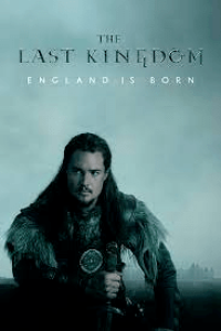 Download The Last Kingdom (Season 1-5) Dual Audio {Hindi-English} 720p HEVC [320MB] || 1080p [1.2GB]