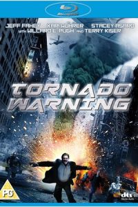 Download Tornado Warning (2012) Dual Audio {Hindi-English} BluRay ESubs 480p [480MB] || 720p [1.2GB]