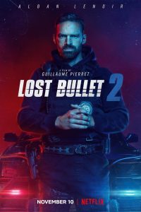 Download Lost Bullet 2: Back for More (2022) Dual Audio {Hindi-English} WeB-DL 480p [350MB] || 720p [1GB] || 1080p [3.3GB]