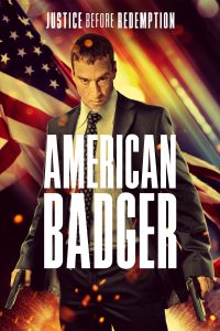 Download American Badger (2021) Dual Audio {Hindi-English} WeB-DL 480p [350MB] || 720p [1GB] || 1080p [3.3GB]
