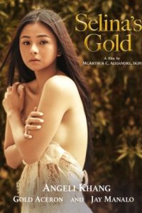 Download [18+] Selina’s Gold (2022) {Tagalog With  English Subtitles} 480p [550MB] || 720p [950MB] || 1080p [2.3GB]