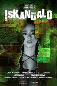Download [18+] Iskandalo (2022)(Season 1) Full Episodes [In Tagalog] English Subs 720p [350MB] || 1080p [1GB]