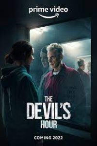 DownloadThe Devil’s Hour (Season 1)Hindi Dubbed (ORG) [Dual Audio] All Episodes | WEB-DL  720p HD [2022– Amazon Prime Series]