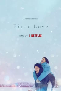 Download First Love (Season 1) Multi Audio {Hindi-English-Japanese} Msubs WeB-DL 720p [400MB] || 1080p [1.1GB]