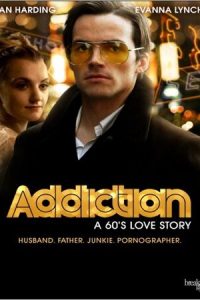 Download Addiction: A 60’s Love Story (2015) Dual Audio {Hindi-English} BluRay 480p [480MB] || 720p [1.2GB]