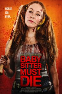 Download Babysitter Must Die (2021) Dual Audio {Hindi-English} WEB-DL ESubs 480p [240MB] || 720p [670MB] || 1080p [1.5GB]