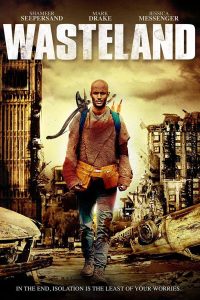 Download Wasteland (2013) Dual Audio {Hindi-English} 480p [350MB] | 720p [800MB] | 1080p [1.6GB]
