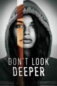 Download Don’t Look Deeper (2022) {English With Subtitles} 480p [350MB] || 720p [1GB] || 1080p [2.4GB]