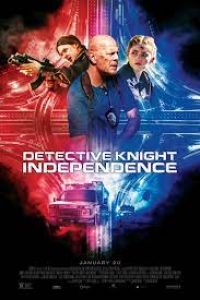 Download Detective Knight: Independence (2023) {English With Subtitles} Web-DL 480p [275MB] || 720p [740MB] || 1080p [1.7GB]