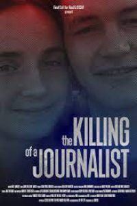 Download The Killing of a Journalist (2022) {English With Subtitles} 480p [300MB] || 720p [800MB] || 1080p [1.8GB]