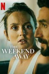 Download The Weekend Away (2022) Dual Audio (Hindi-English) 480p [300MB] || 720p [900MB] || 1080p [2.1GB]