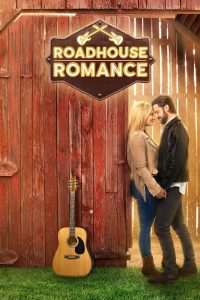 Download Roadhouse Romance (2021) {English With Subtitles} 480p [300MB] || 720p [800MB] || 1080p [1.8GB]