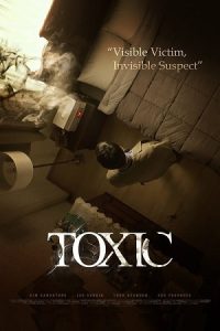 Download Toxic (2022) {English With Subtitles} WEB-DL 480p [250MB] || 720p [680MB] || 1080p [1.5GB]